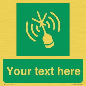 Custom sign safe condition Emergency position beacon